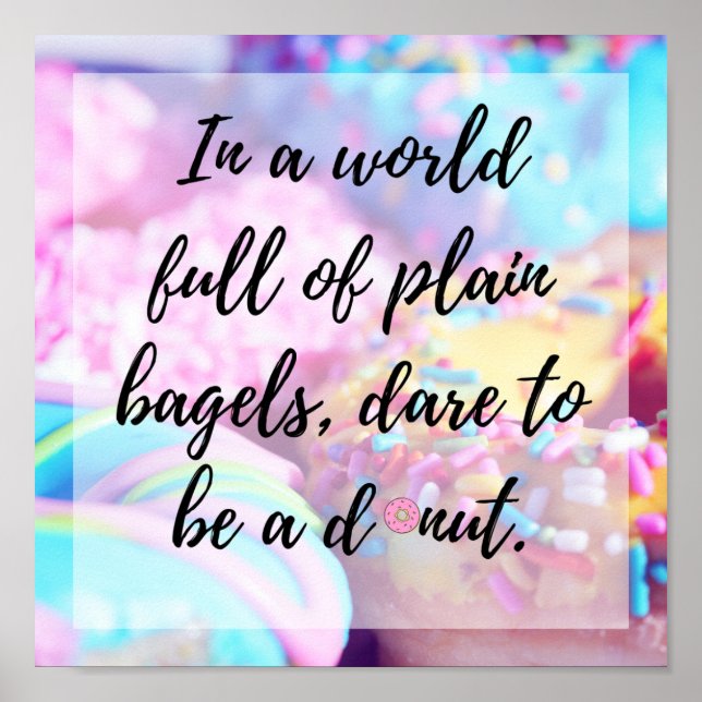 Atrevo-me a ser um poster de aspas Rosquinha (Frente)