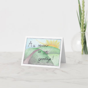 Au revoir Goodbye Saindo Cartão