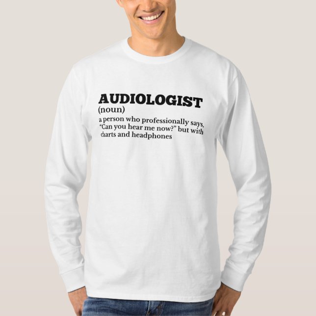 Audiologista Escritório de Camisa Humor (Frente)