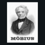 August Ferdinand Möbius Poster<br><div class="desc">August Ferdinand Möbius (17 November 1790 – 26 September 1868) was a German mathematician and theoretical astronomer. is best known for his discovery of the Möbius strip, a non-orientable two-dimensional surface with only one side when embedded in three-dimensional Euclidean space. It was independently discovered by Johann Benedict Listing a few...</div>