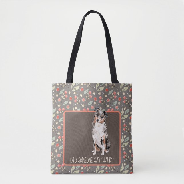 AUSTRALIAN Shepherd quer uma bolsa de tote caminha (Frente)