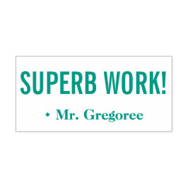 Auto Entintado "SUPERB WORK!" + Nome do Tutor Carimbo de Borracha