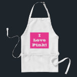 Avental Apron I Love Pink<br><div class="desc">Apron I Love Pink</div>