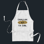 Avental Challah No Ya Girl Apron<br><div class="desc">Este Challah no avental da Ya Girl vai adicionar alguma diversão a qualquer chalá a assar! Presente ou presente perfeito de Hanukkah para alguém no seu clube de panificação de chalá!</div>