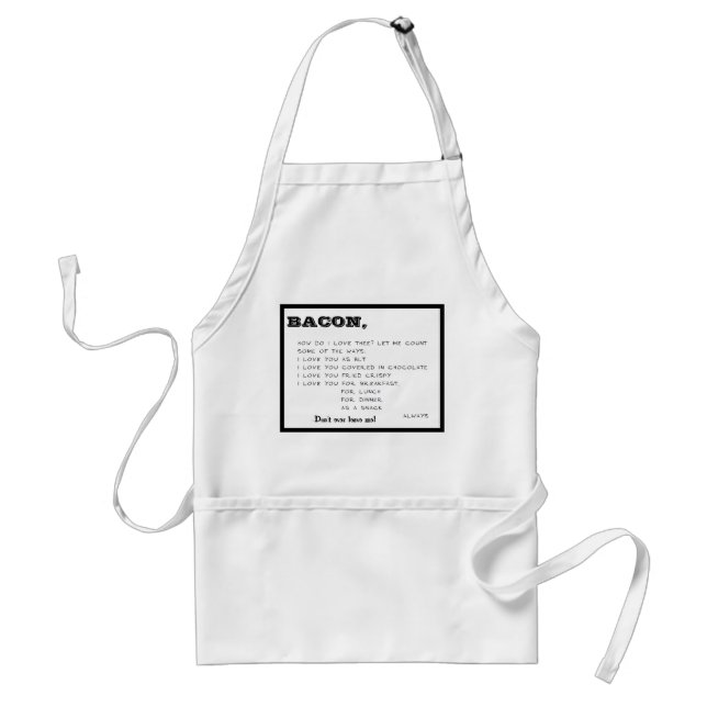 Avental Como eu amo o bacon Apron para homens ou mulheres? (Frente)