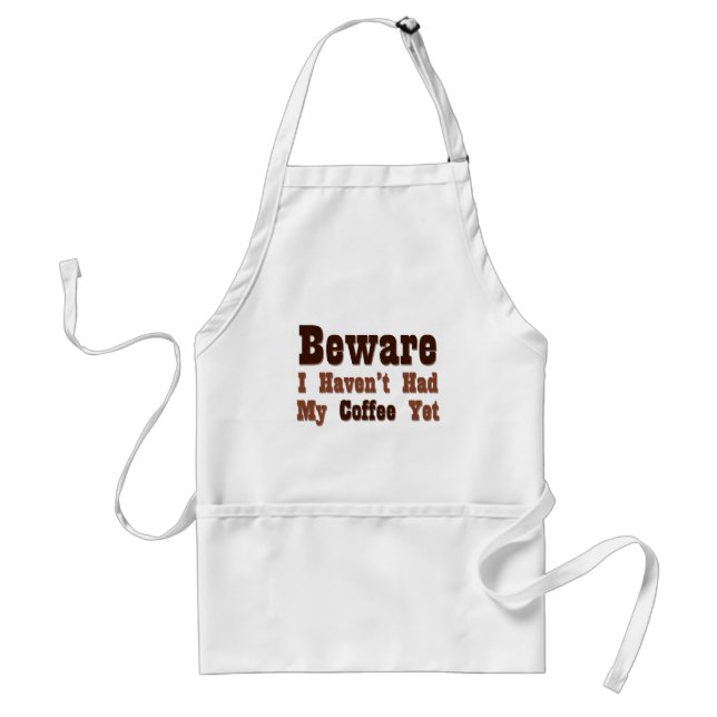 Avental Cuidado, ainda não tive meu café (Frente)