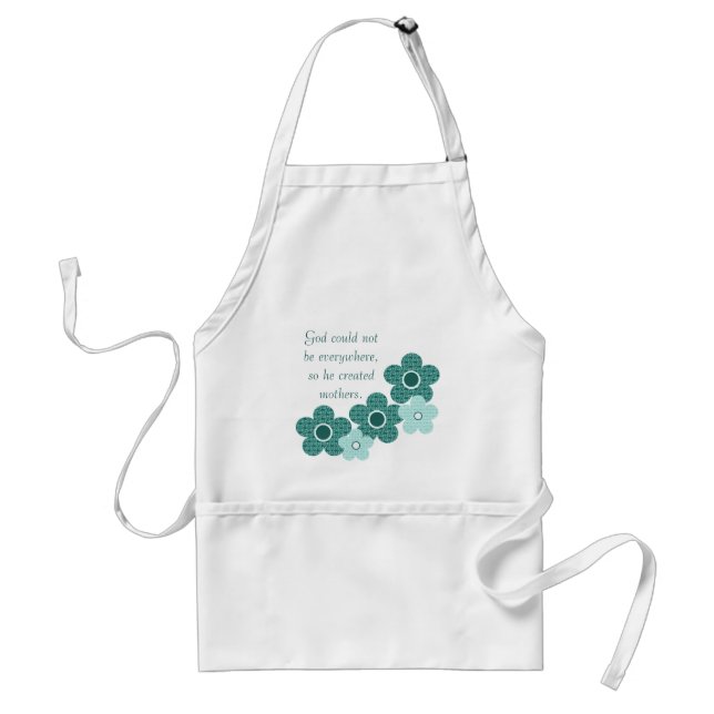 Avental Deus Criou Mães Padronizadas Flor Apron, Teal (Frente)