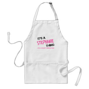 Avental É uma coisa da Stephanie que você não entenderia