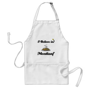 Avental eu acredito no meatloaf
