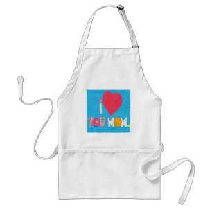 Avental eu te amo, mãe apron