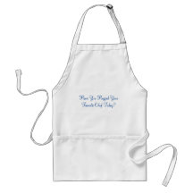 Have You Hugged Your Favorite Chef Today? ~ Apron