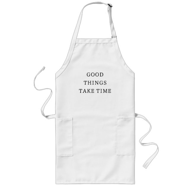 Avental Longo Good Things Take Time Minimal Apron (Frente)