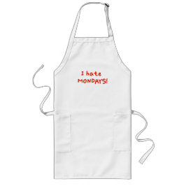 Avental Longo I hate Mondays!