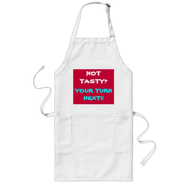 Avental Longo Not Tasty!!>Funny Sayings on Aprons (Frente)