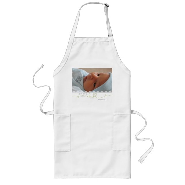 Avental Longo Para esta Criança, Rezei - 1 Samuel 1:27 (Frente)