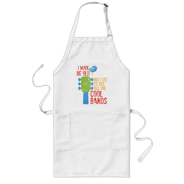 Avental Longo Posso Ser Velho, Mas Tenho De Ver Todas As Bandas  (Frente)