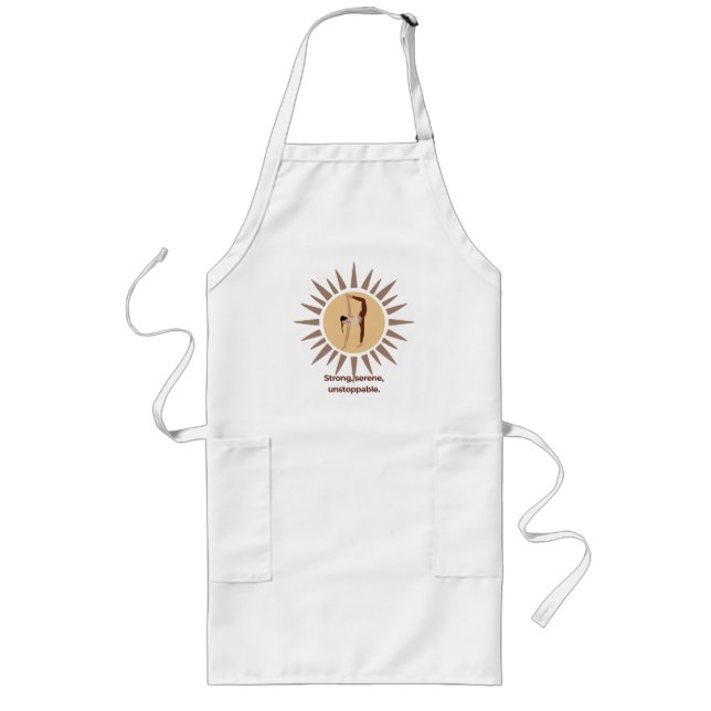 Avental Longo Strong, Serene, Unstoppable – Yoga Sunburst Pose (Frente)