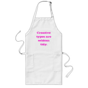 Avental Longo Tipos criativos raramente são Tidy Apron