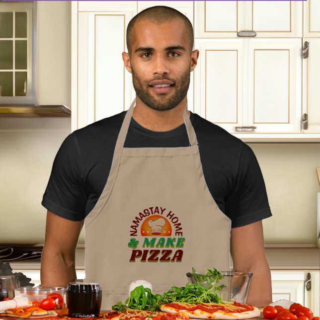 Avental Namastay Home Faça Pizza Presente Engraçado (Criador carregado)