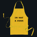 Avental Não sou cozinheiro Apron<br><div class="desc">Divirta-se um pouco com isto Não sou um avental Cook</div>