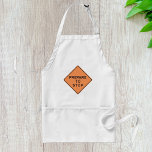 Avental Preparar para Parar o Sinal de Estrada<br><div class="desc">Uma placa de estrada que diz se preparar para parar. Esta design parece realmente eficaz nestes Apron</div>