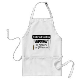 Avental Retired Griller I'll Always Be Grill Master Funny