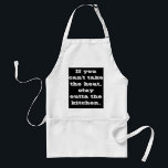 Avental Stay Outta the Kitchen Funny Saying<br><div class="desc">Stay Outta the Kitchen Funny Saying Adult Apron If you're the chef at your house or do the baking and have lots of gatherings, this is the perfect apron to wear with a bit of humor. If you can't take the heat, stay outta the kitchen is on the front of...</div>