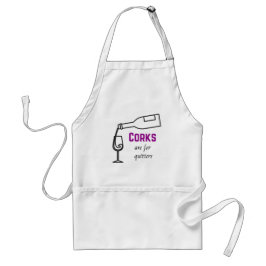 Avental Vinho Apron, Corks são para Quitters Apron