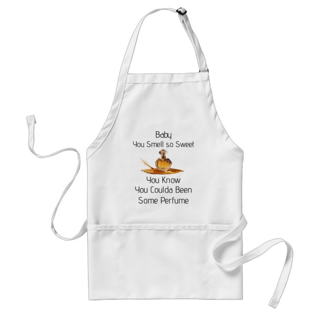 Avental You Smell So Sweet Apron (Frente)