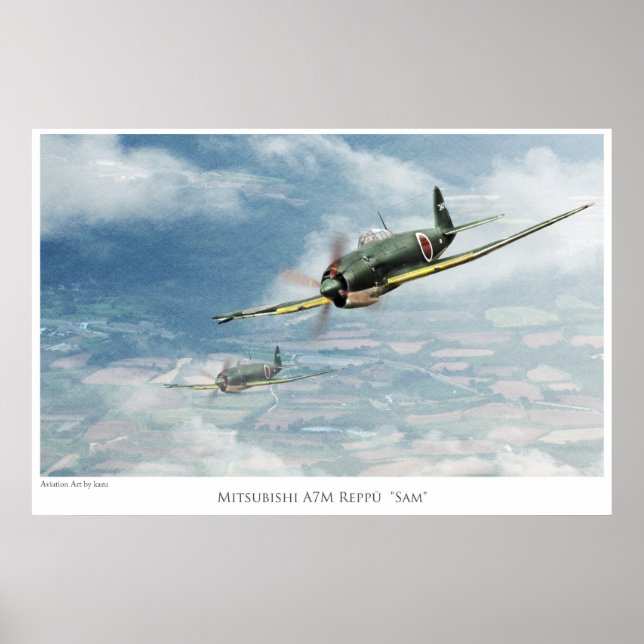 Aviation Art Poster " Mitsubishi A7M Reppu"Sam"" (Frente)