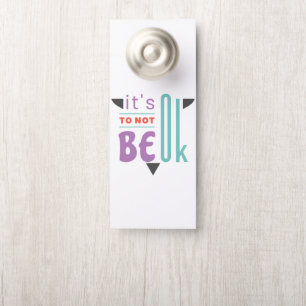 Aviso De Porta Está tudo bem não ficar bem