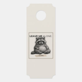 Aviso De Porta Leave Me Alone Door Hanger – Funny Introvert Racco
