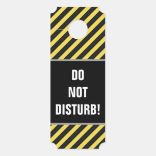 Aviso De Porta "NÃO PERTURBAR!" + Fitas Pretas/Amarelas