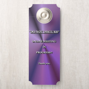 AVISO DE PORTA *NÃO PERTURBAR* REUNIÃO ONLINE EM CURSO.