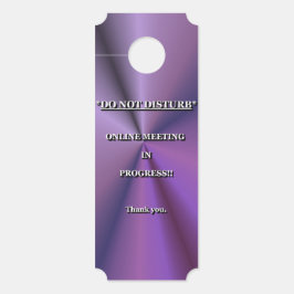 AVISO DE PORTA *NÃO PERTURBAR* REUNIÃO ONLINE EM CURSO.