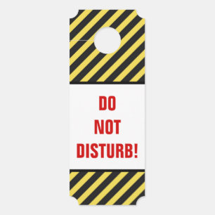 Aviso De Porta "NÃO PERTURBE!" + Listras pretas/amarelas