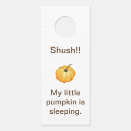 Aviso De Porta Texto de abóbora Shush, minha abóbora está dormind