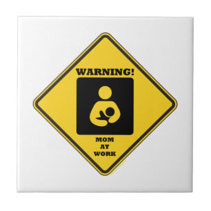 Aviso! Mamã no trabalho (sinal amamentando)