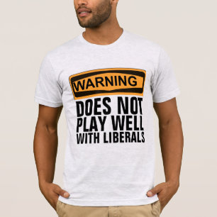 AVISO NÃO JOGA BEM COM LIBERAIS CAMISA
