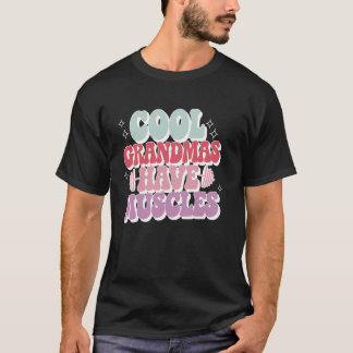 Avós Legais Têm Músculos Camiseta Divertida de Aca