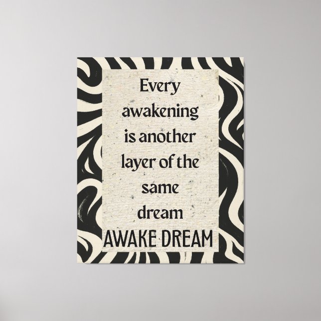 Awake Dream Quote Art Stretched Canvas Print (Frente)