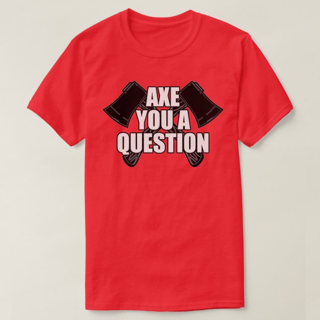 Ax Você Pergunta Uma Camisa Clássica (Frente do Design)