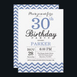 Azul Chevron do convite do aniversário de 30 anos<br><div class="desc">Convite do aniversário de 30 anos com Chevron azul. Preto e branco. Aniversário adulto. O homem ou as mulheres Bday convidam. Para uma personalização mais adicional,  clique por favor "personalizam-no" botão e usam-nos nossa ferramenta de design para alterar este modelo.</div>