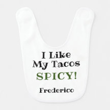 Eu Gosto De Tacos Spicy! Branco e preto