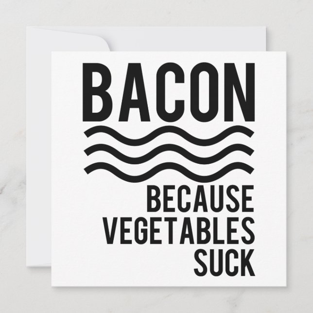 Bacon! Porque Vegetais Chupam (Frente)