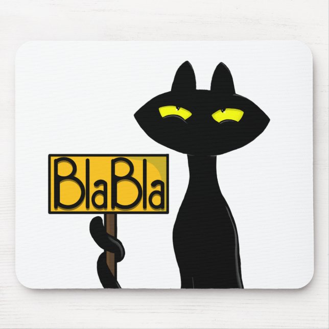 Bad Boogie -O Gato- Mouse Pad com Placa "BlaBla" (Frente)