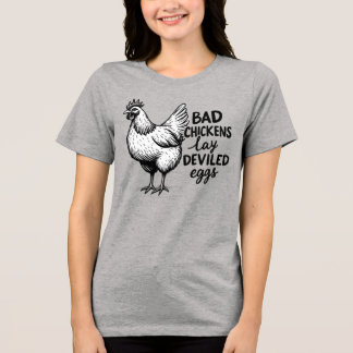 Bad Chickens Lay Deviled Eggs Funny Farm Chicken