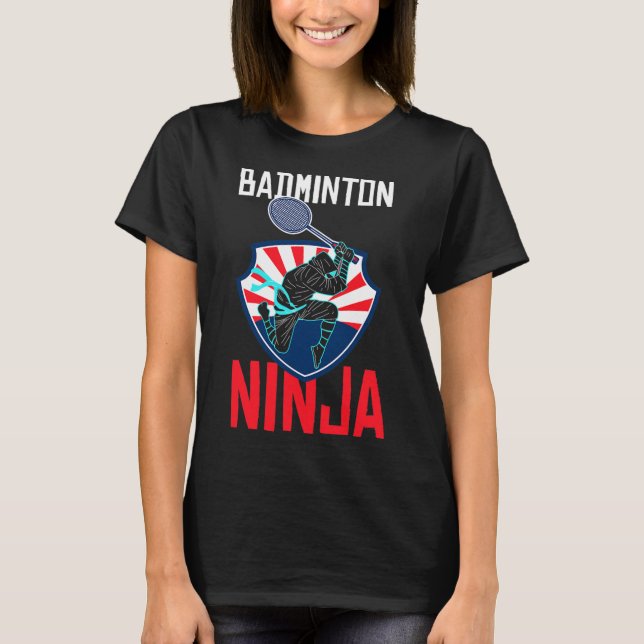 Badminton Ninja Camisa Encantada Badminton Player  (Frente)