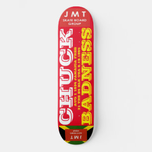 BADNESS CHUCK. AUG 1 1834. 8 1/2 pol Piso de skate