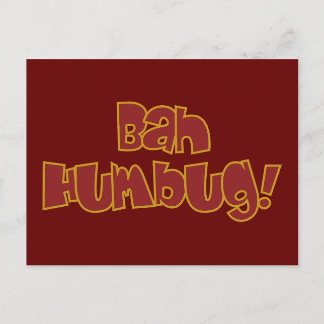 BAH HUMBUG! cartão postal personalizado (Frente)